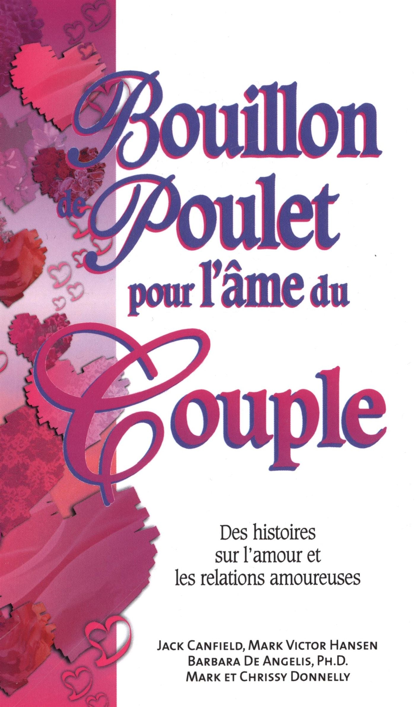 B.D.P. : Bouillon de poulet pour l'âme du couple