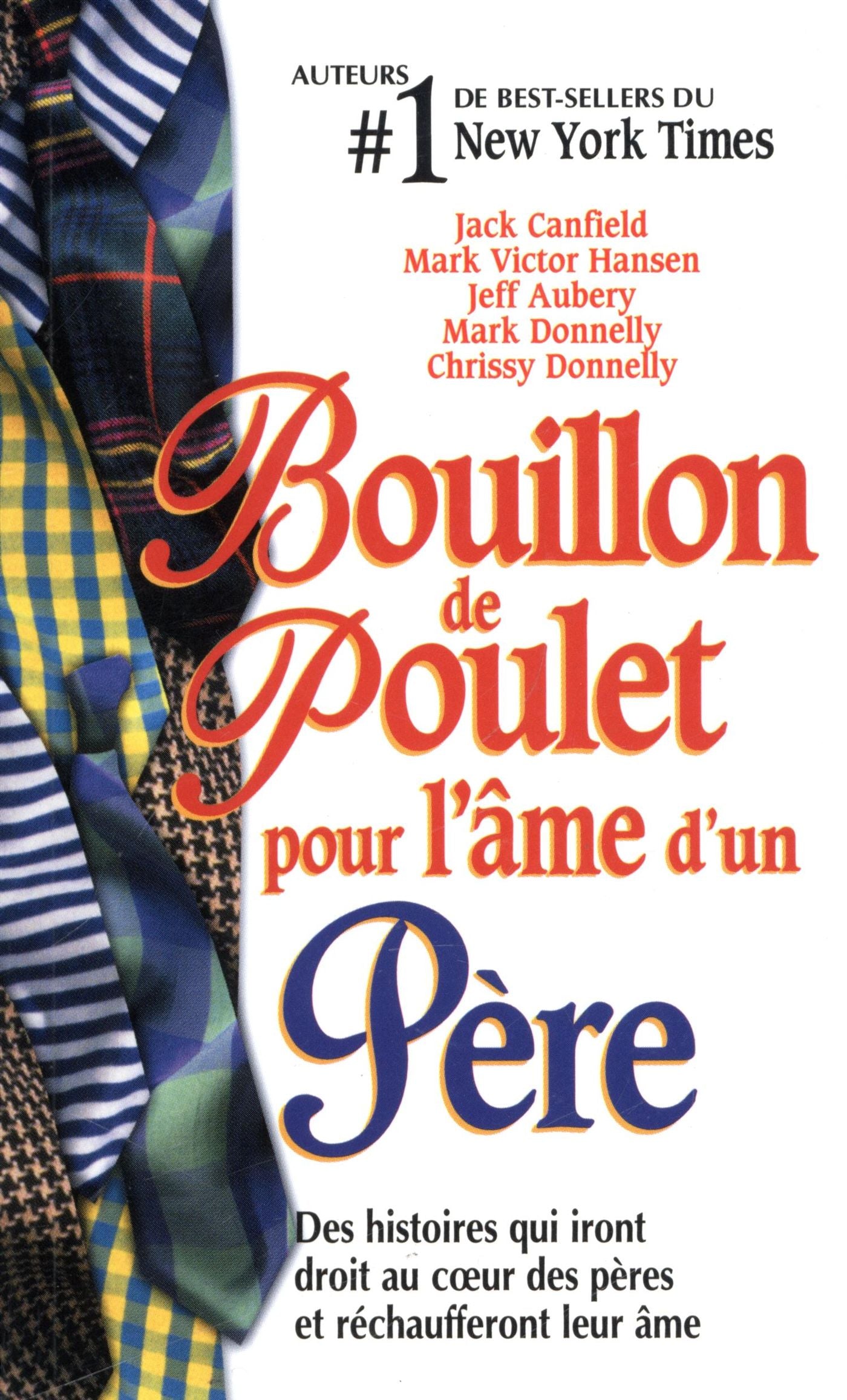 B.D.P. : Bouillon de poulet pour l'âme d'un père