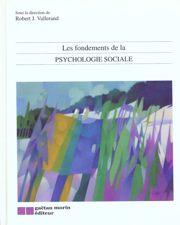 Les fondements de la psychologie sociale - Robert J. Vallerand