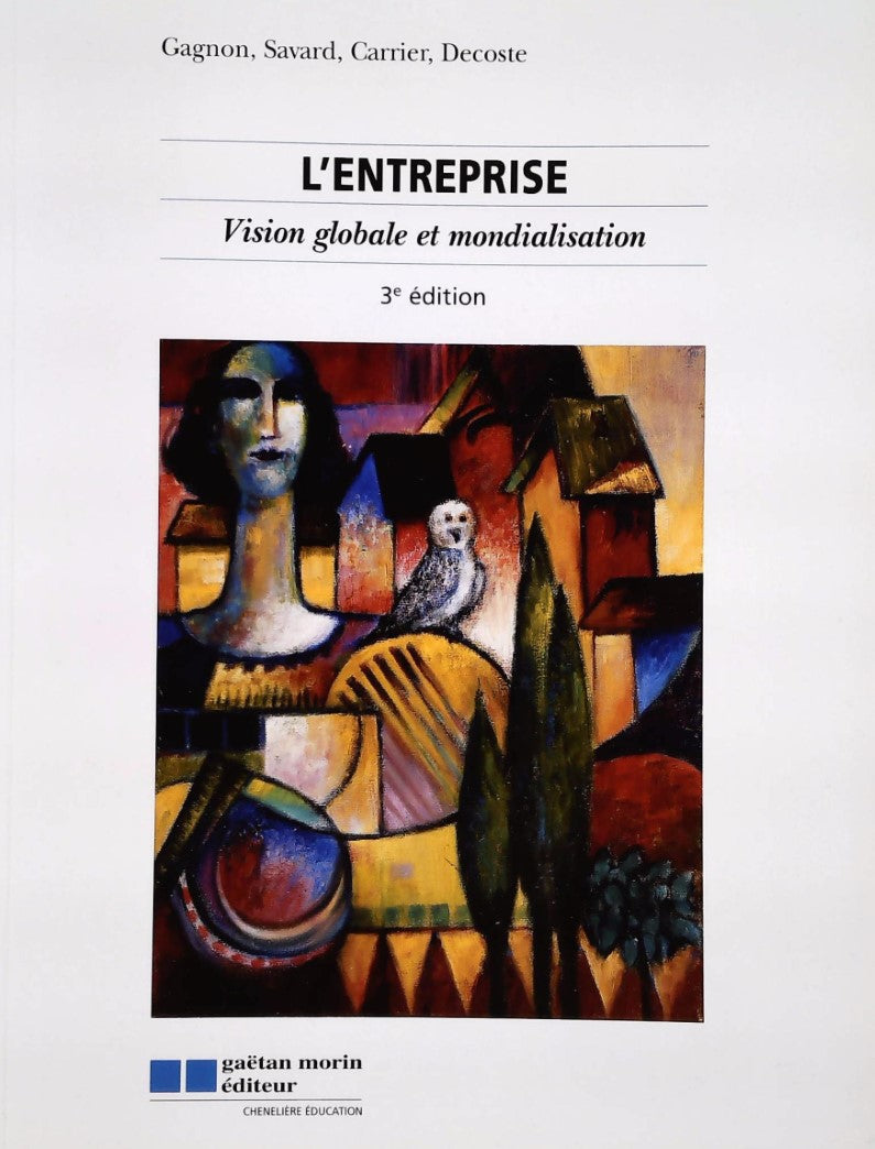 Livre ISBN 2891058801 L'entreprise, vision globale et mondialisation (3e édition)