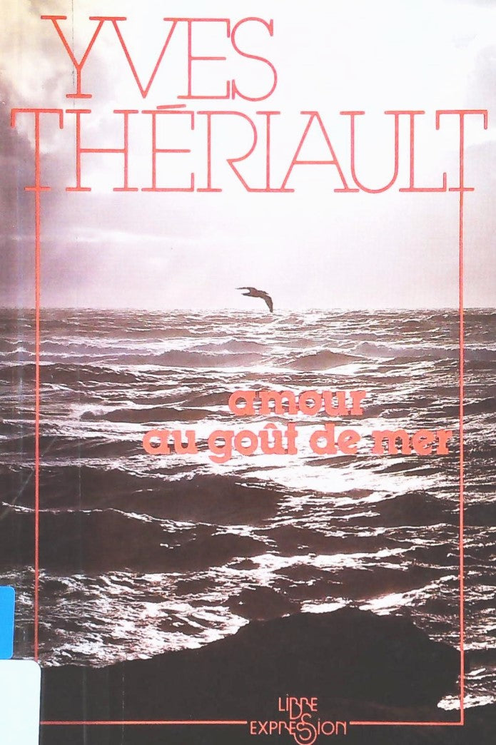Livre Amour au goût de mer (Yves Thériault) (Livre d'occasion) - ISBN 2891110854