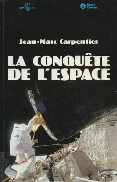 La conquête de l'espace - Jean-Marc Carpentier