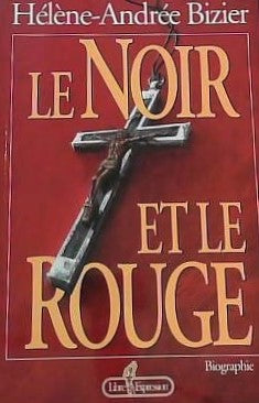Livre Le noir et le rouge - Hélène-Andrée Bizier (Livre d'occasion) - ISBN 2891116216