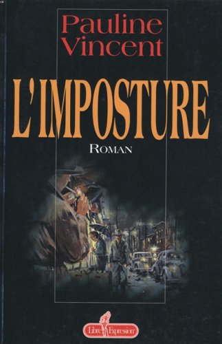 Livre L'imposture - Pauline Vincent (Livre d'occasion) - ISBN 2891116402