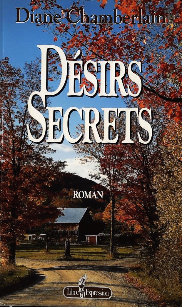 Livre Désirs secrets - Diane Chamberlain (Livre d'occasion) - ISBN 2891117867