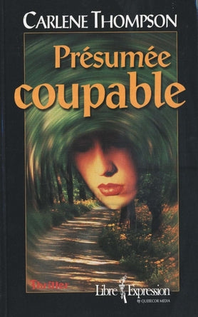 Livre Présumée coupable - Carlene Thompson (Livre d'occasion) - ISBN 2891119010