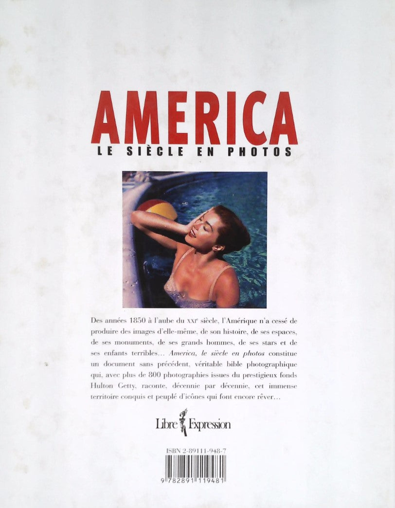 Livre America : Le siècle en photos - Collectif (Livre d'occasion) - ISBN 2891119487