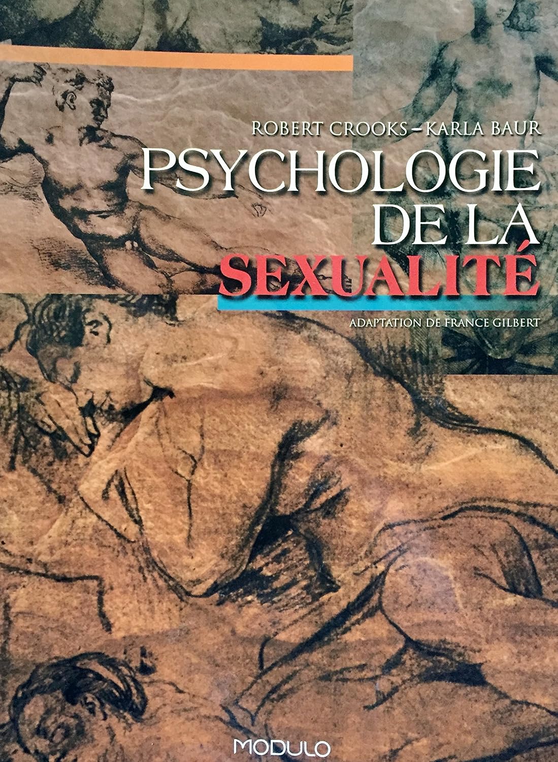 Livre Psychologie de la sexualité - Robert Crooks (Livre d'occasion) - ISBN 2891130170