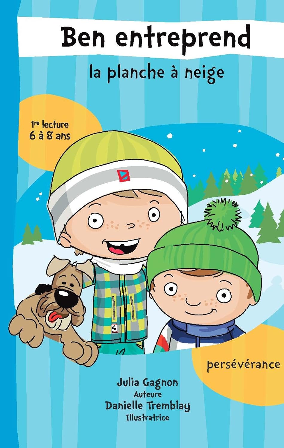 Livre La planche à neige - Julia Gagnon (Livre neuf)