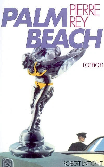 Livre Palm Beach - Pierre Rey (Livre d'occasion) - ISBN 2891490258