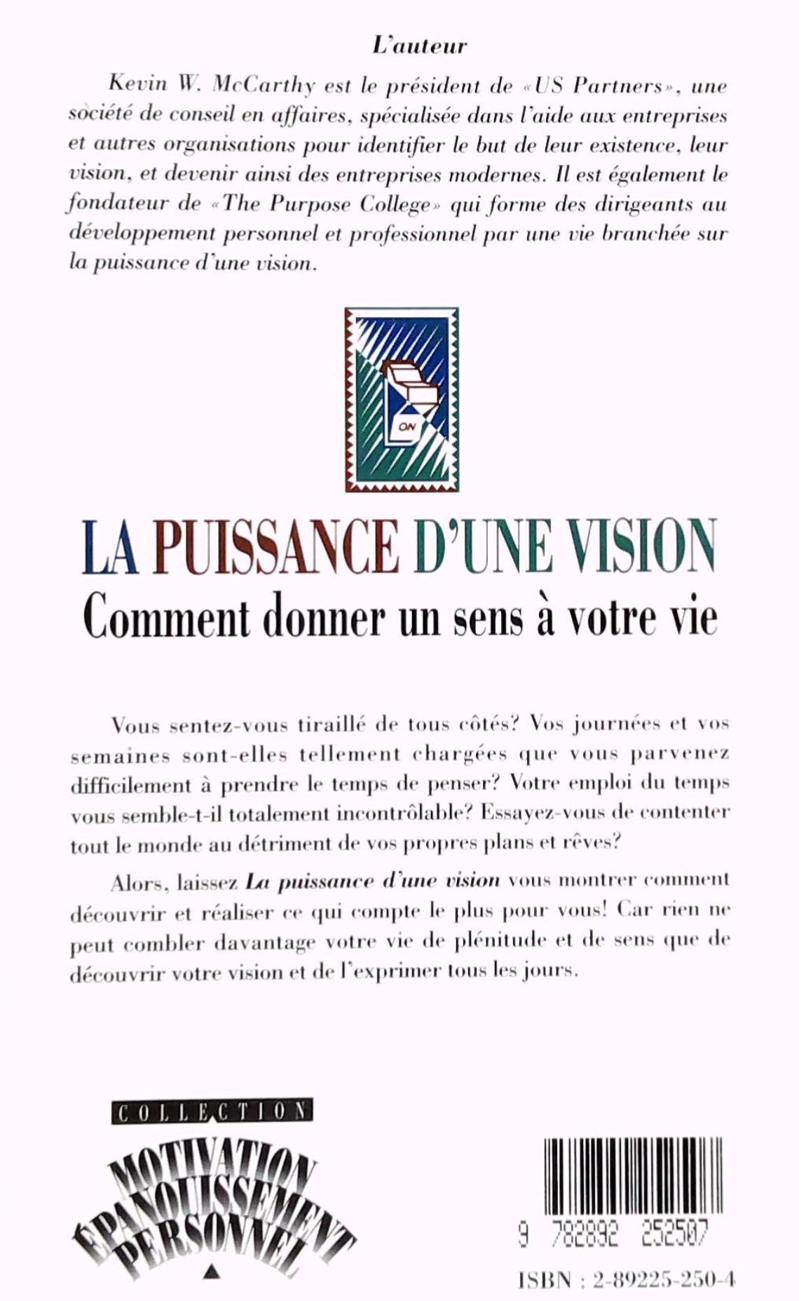 Livre La puissance d'une vision : Comment donner un sens à votre vie - Kevin W. McCarthy (Livre d...