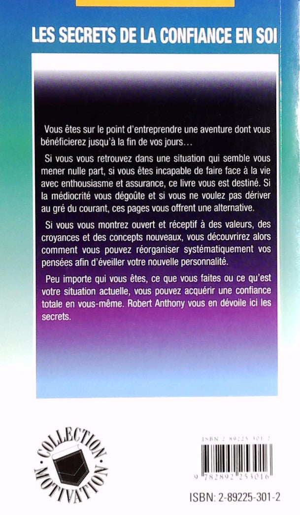 Livre Les secrets de la confiance en soi (Robert Anthony) (Livre d'occasion) - ISBN 2892253012