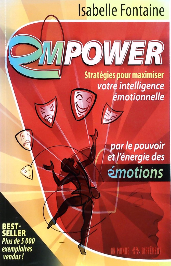 Livre Empower : Stratégies pour maximiser votre intelligence émotionnell (Isabelle Fontaine)...