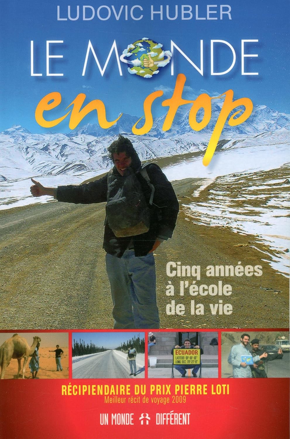 Livre Le monde en stop : Cinq années à l'école de la vie - Ludovic Hubler (Livre d'occasion) - IS...