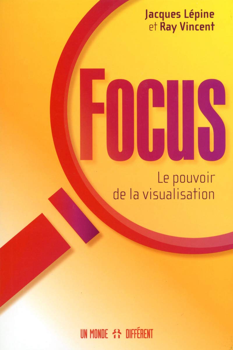 Livre Focus : Le pouvoir de la visualisation - Jacques Lépine (Livre d'occasion)
