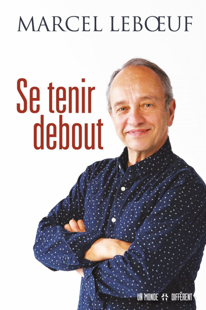 Livre Se tenir debout (Marcel Leboeuf, Marilou Brousseau) (Livre d'occasion) - ISBN 2892259665