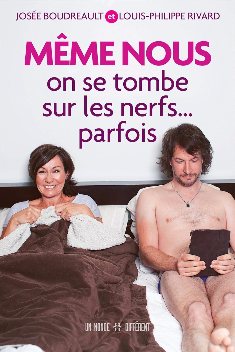 Livre ISBN 2892259819 Même nous on se tombe sur les nerfs… parfois (Josée Boudreault)