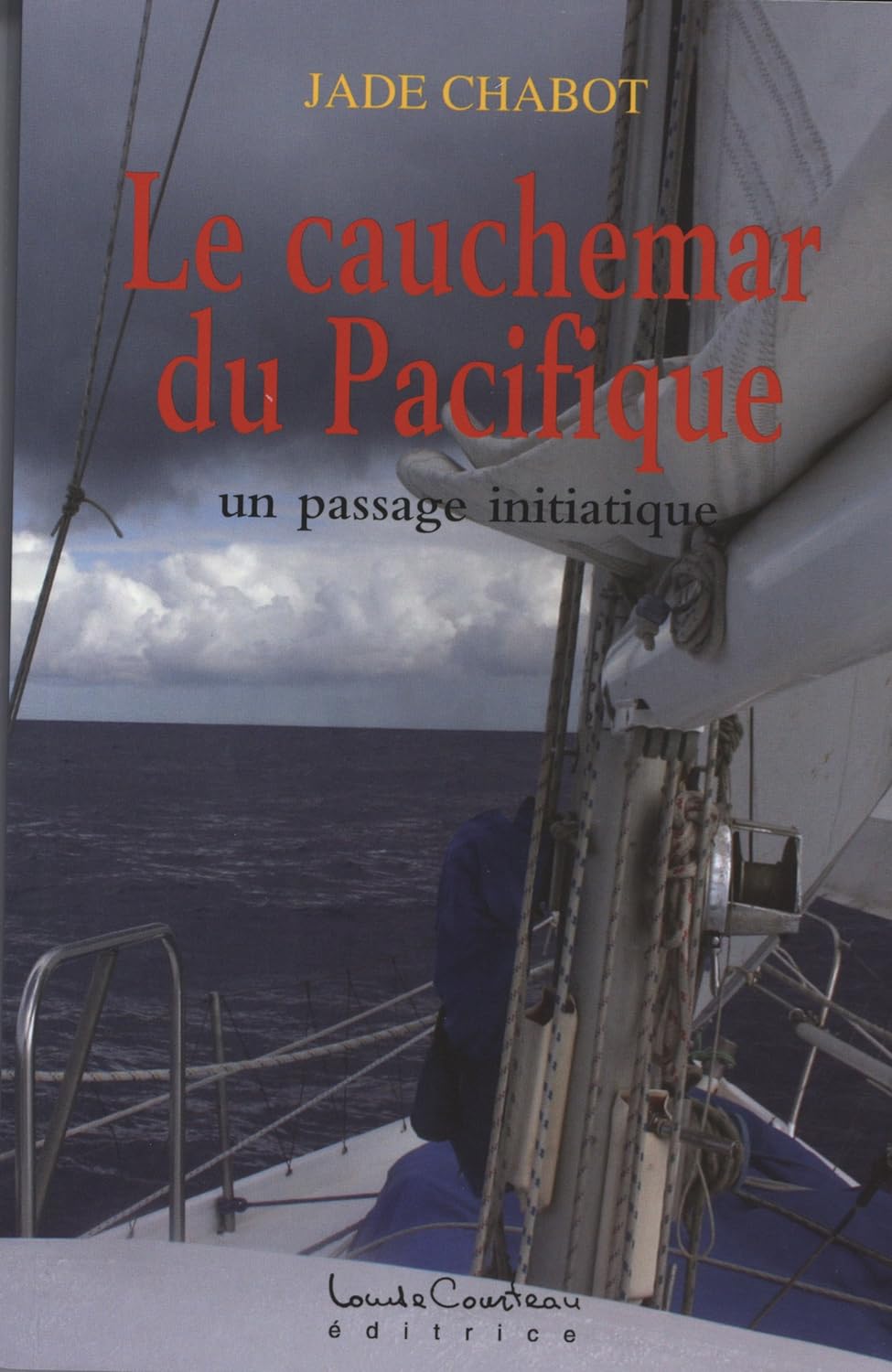 Livre Le cauchemar du Pacifique : Un passage initiatique - Jade Chabot (Livre d'occasion) - ISBN ...