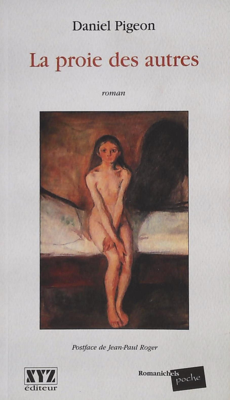 Livre La proie des autres (Daniel Pigeon) (Livre d'occasion) - ISBN 2892613329