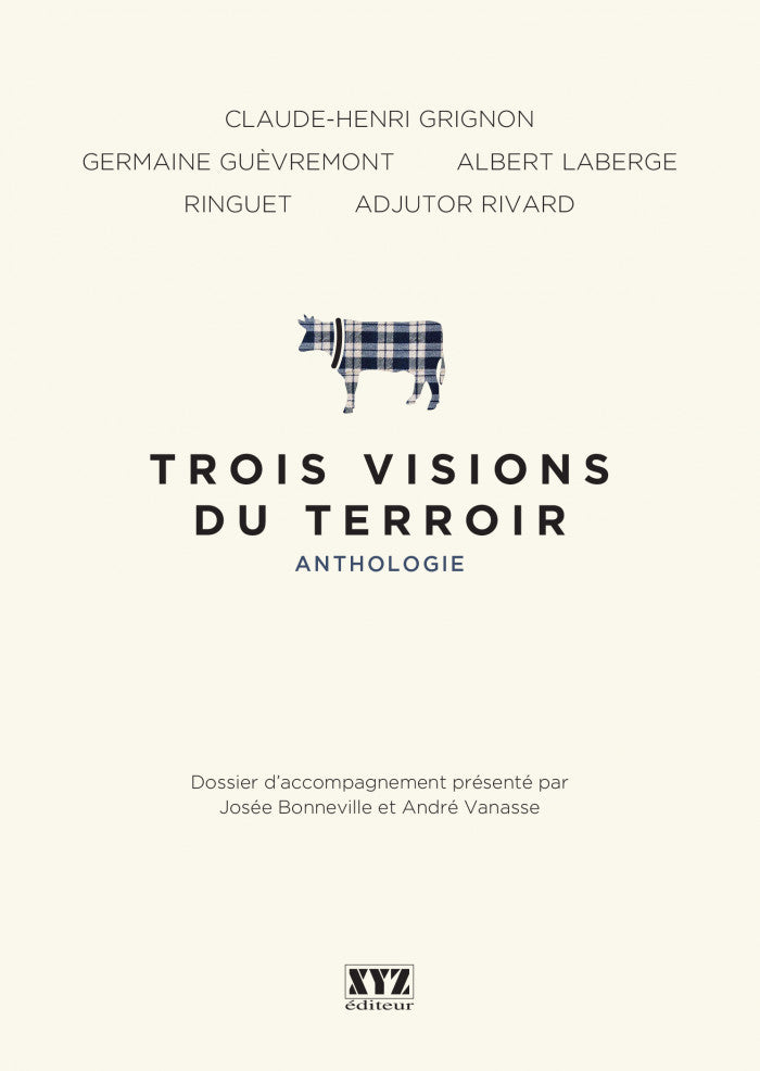 Trois visions du terroir - Claude-Henri Grignon