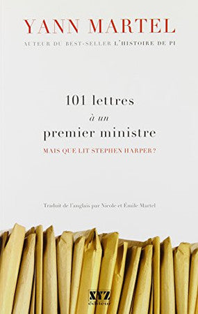 Livre Mais que lit stephen harper? les 101 lettres: suggestions de lectures à un premier...