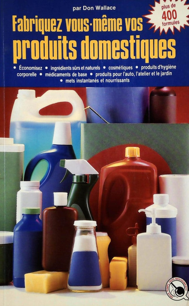Livre Fabriquez vous même vos produits domestiques - Don Wallace (Livre d'occasion)