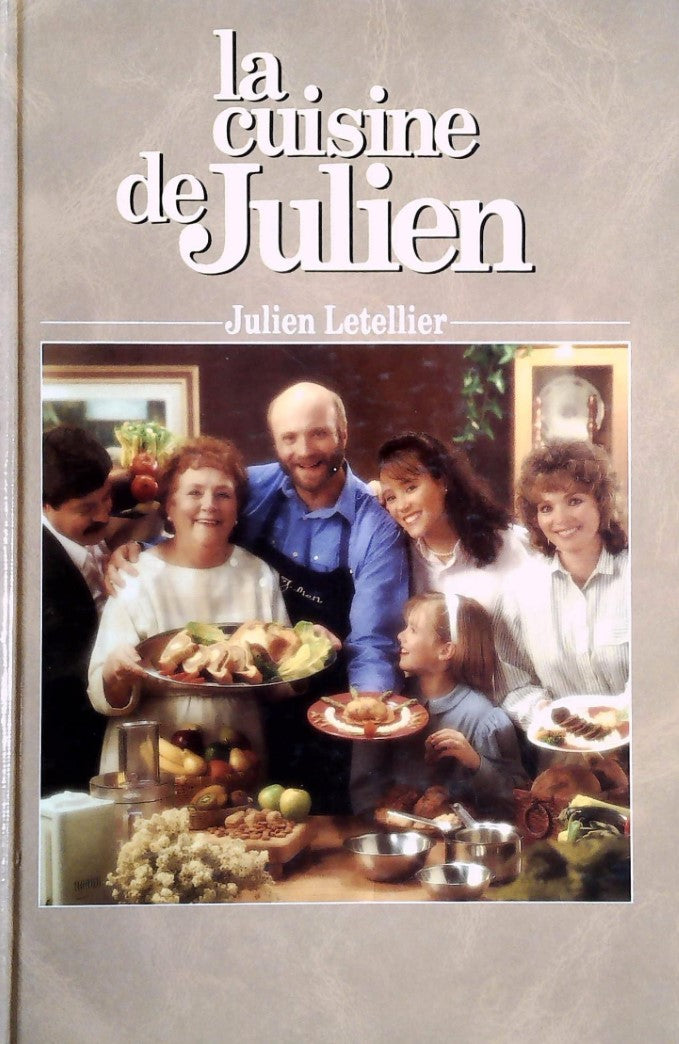 Livre La cuisine de Julien - Julien Letellier (Livre d'occasion) - ISBN 2892941520