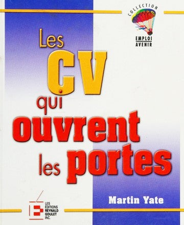 Livre Les CV qui ouvrent les portes - Martin Yale (Livre d'occasion) - ISBN 2893772013