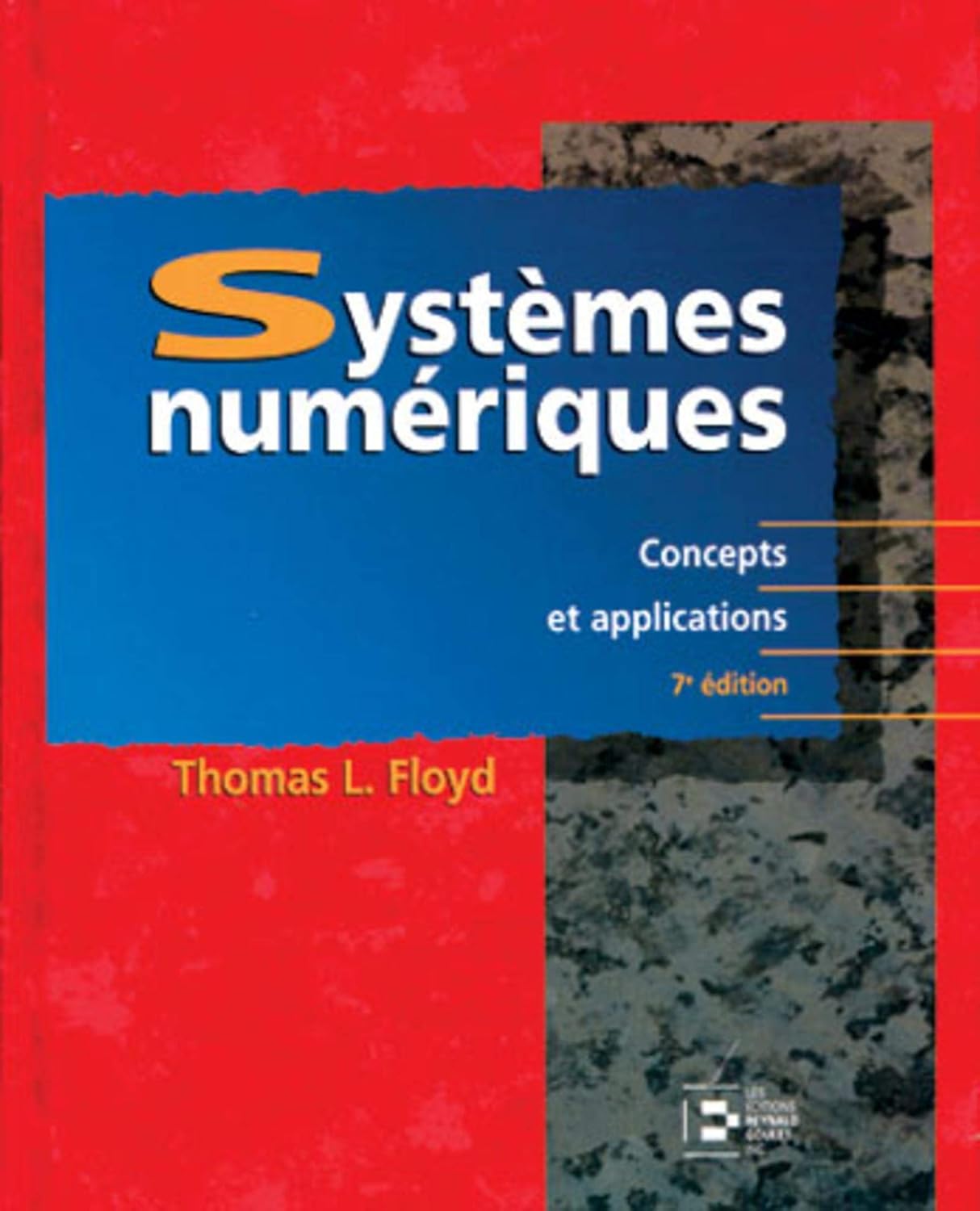 Livre Systèmes numériques concepts et applications (Thomas L. Floyd) (Livre d'occasion) - ISBN...