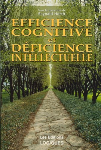 Livre Efficience cognitive et déficience intellectuelle (Raynald Horth) (Livre d'occasion) -...