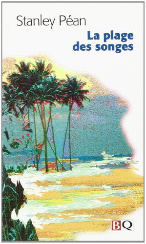 Livre La plage des songes et autres récits d'exil (Stanley Péan) (Livre d'occasion) - ISBN...