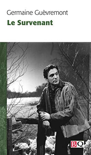 Livre Le survenant (Germaine Guevremont) (Livre d'occasion) - ISBN 2894064241