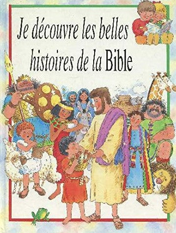 Livre Je découvre les belles histoires de la Bible - Collectif (Livre d'occasion) - ISBN 2894202431