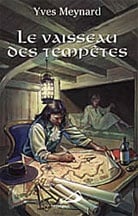 Livre Le vaisseau des tempêtes - Yves Ménard (Livre d'occasion) - ISBN 2894203535