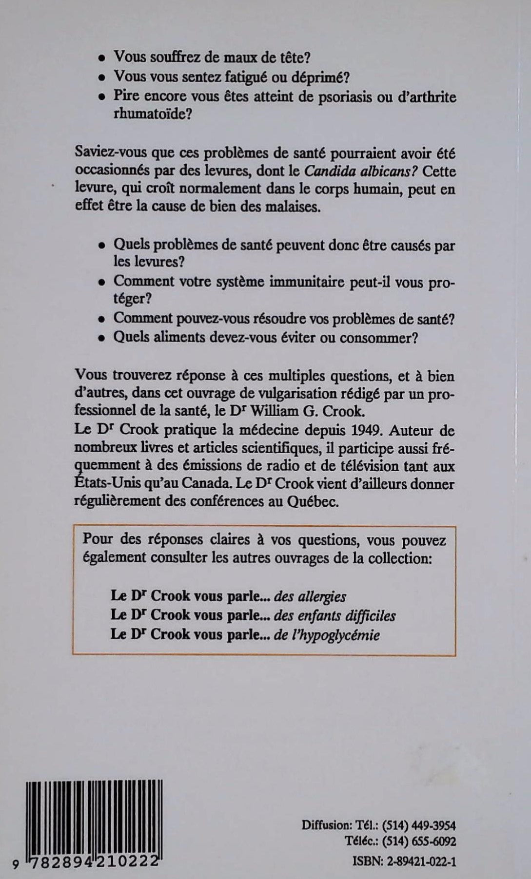 Livre Levures - William G. Crook, M.D. (Livre d'occasion) - ISBN 2894210221