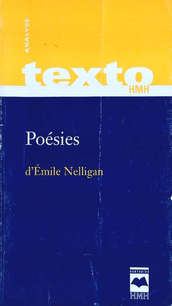Livre ISBN 2894282095 Analyse Texto HMH # 7 : Poésies d'Émile Nelligan (Gabriel Landry)