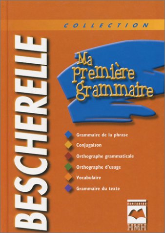 Livre ISBN 2894284659 Bescherelle : Ma première grammaire (Jocelyne Cauchon)