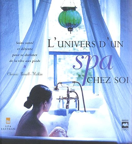 L'univers d'un spa chez soi - Chrissie Painell-Malkin