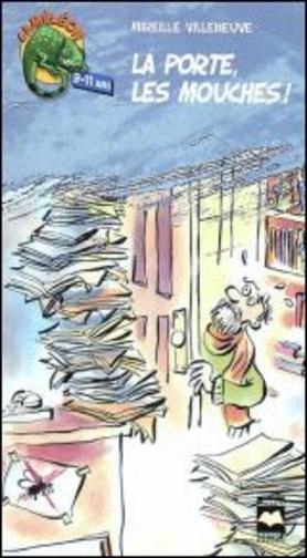 Livre La porte, les mouches! - Mireille Villeneuve (Livre d'occasion) - ISBN 2894286732
