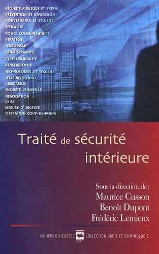 Livre Traité de sécurité intérieure - Maurice Cusson (Livre d'occasion) - ISBN 2894289863