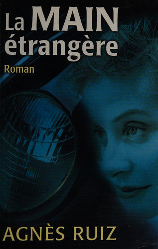 Livre La main étrangère (Agnès Ruiz) (Livre d'occasion) - ISBN 2894306180
