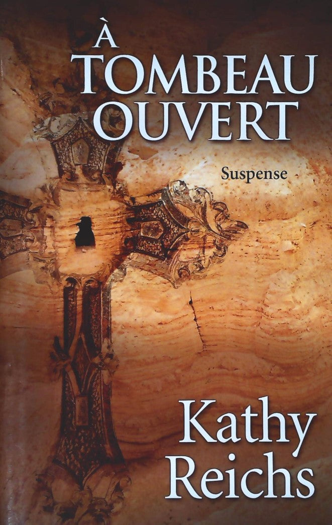 Livre À tombeau ouvert - Kathy Reichs (Livre d'occasion) - ISBN 2894307918