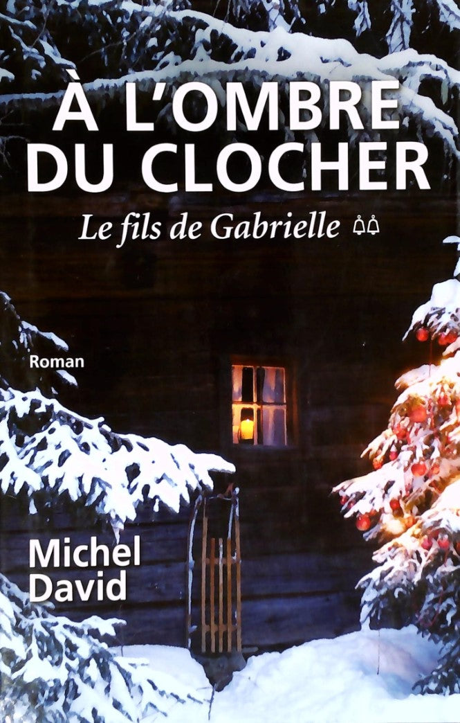 À l'ombre du clocher # 2 - Michel David