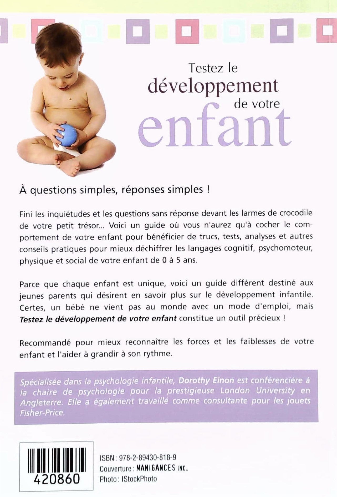 Livre Testez le développement de votre enfant : 0 à 5 ans - Dorothy Einon (Livre neuf) - ISBN 289...