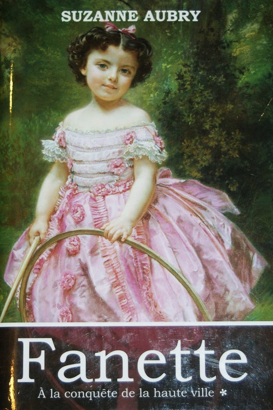 Livre Fanette # 1 : À la conquête de la haute ville (Suzanne Aubry) (Livre neuf) - ISBN 2894309570