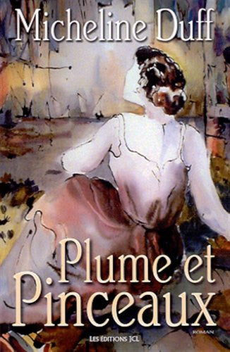 Livre Plume et pinceaux (Micheline Duff) (Livre d'occasion) - ISBN 2894312660