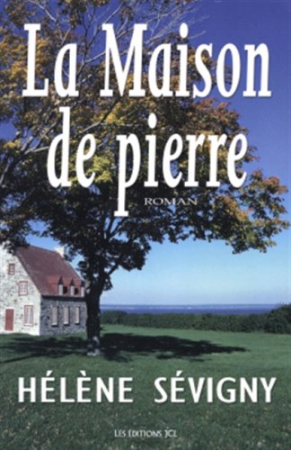 Livre La maison de pierre - Hélène Sévigny (Livre d'occasion) - ISBN 2894313306