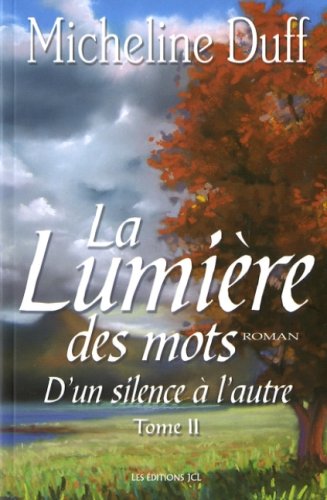Livre La lumière des mots - Micheline Duff (Livre d'occasion) - ISBN 2894313667