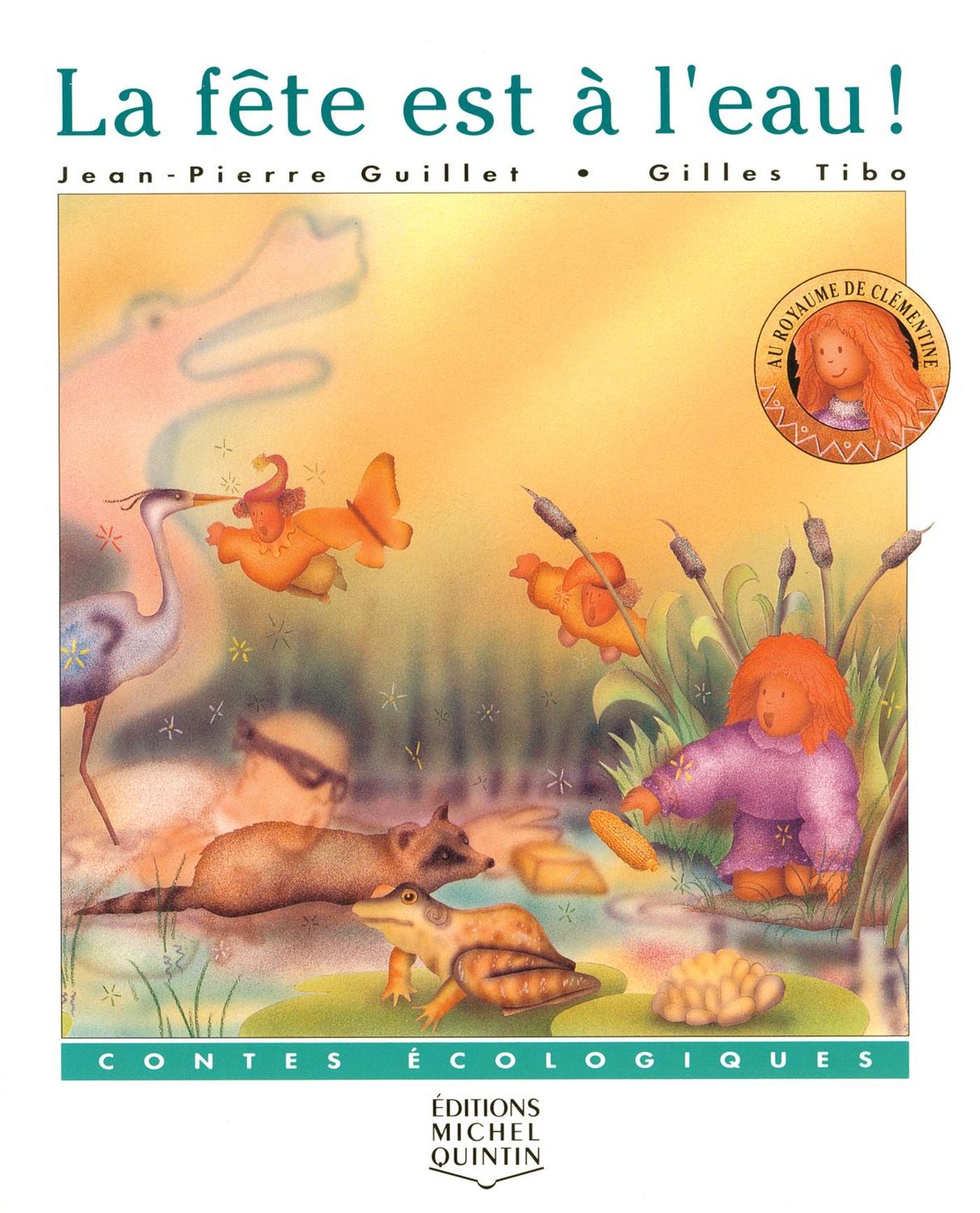 Livre La fête est è l'eau! - Jean-Pierre Guillet (Livre d'occasion) - ISBN 289435021X