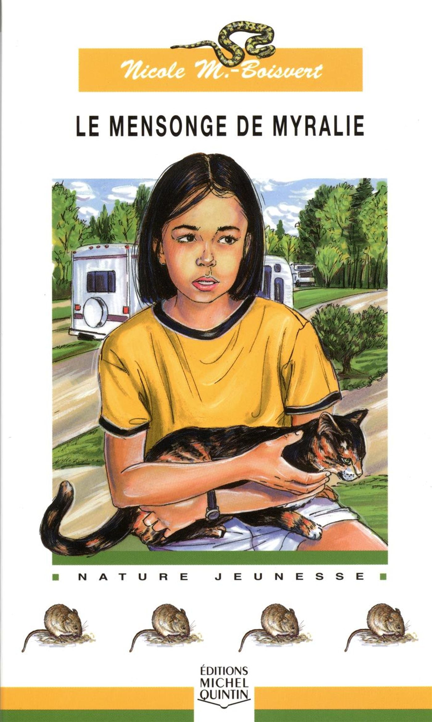 Livre Le mensonge de Myralie - Nicole M.-Boisvert (Livre d'occasion) - ISBN 289435116X